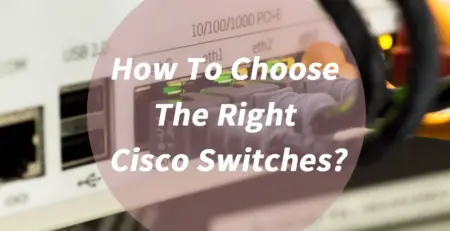 Chọn switch Cisco